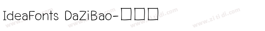 IdeaFonts DaZiBao字体转换
